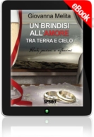 E-book - Un brindisi all'amore tra cielo e terra