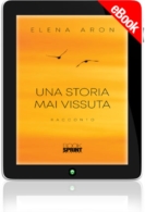 E-book - Una storia mai vissuta