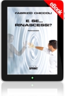 E-book - E se...rinascessi?