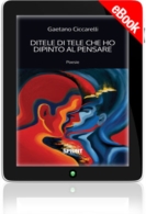 E-book - Ditele di tele che ho dipinto al pensare