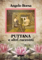 Puttana e altri racconti