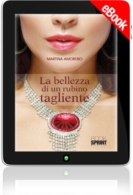 E-book - La bellezza di un rubino tagliente