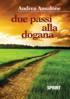 Due passi alla dogana