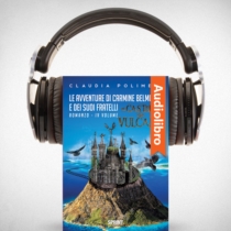 AudioLibro - Le avventure di Carmine Belmonte e dei suoi fratelli - Il Castello del Vulcano - IV Volume