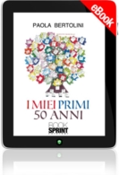 E-book - I miei primi 50 anni