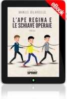 E-book - L'ape regina e le schiave operaie