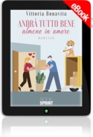 E-book - Andrà tutto bene almeno in amore