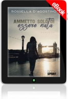 E-book - Ammetto solo di essere nata