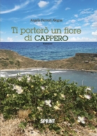 Ti porterò un fiore di cappero