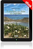 E-book - Ti porterò un fiore di cappero