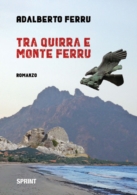 Tra Quirra e Monte Ferru