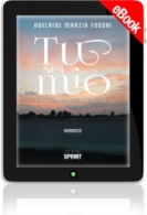 E-book - Tu sei mio - E lo sarai per sempre