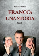 FRANCO: UNA STORIA