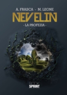 Nevelin - La profezia