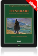 E-book - Itinerari - Scritti scelti di politica e costume