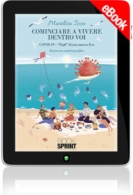 E-book - Cominciare a vivere dentro voi