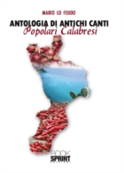 Antologia di antichi canti popolari calabresi