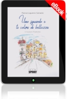 E-book - Uno sguardo e ti colmi di bellezza