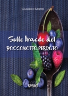 Sulle tracce del bocconotto perduto