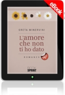 E-book - L'amore che non ti ho dato