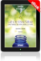 E-book - Gli oli essenziali uno stile di vita per la vita