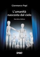 L'umanità nascosta dal cielo