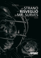 Lo strano risveglio di Mr. Surves