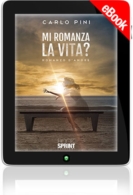 E-book - Mi romanza la vita?