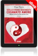 E-book - Quello strano sentimento chiamato amore universo donna incontra universo uomo