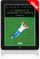 E-book - Il coraggio di inseguire la libertà