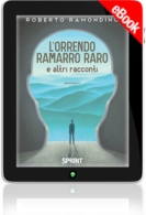 E-book - L’orrendo ramarro raro e altri racconti