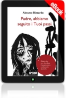 E-book - Padre, abbiamo seguito i Tuoi passi