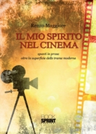 Il mio spirito nel cinema