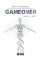 Game Over - Oltre il contatto