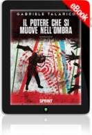 E-book - Il potere che si muove nell’ombra