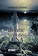 Donne venute dalla luna