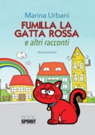 Fumilla la gatta rossa ed altri racconti