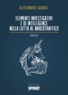 Elementi investigativi e di intelligence nella lotta al narcotraffico