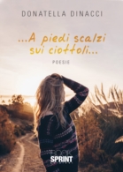 …A piedi scalzi sui ciottoli…