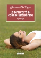 Le difficoltà di essere una donna