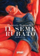 Il seme rubato