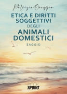 Etica e diritti soggettivi degli animali domestici