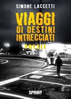 Viaggi di destini intrecciati