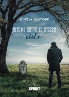 Insieme sotto lo stesso cielo (tomo 1 + tomo 2)