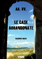 Le case abbandonate