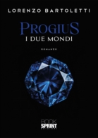 Progius - I due mondi