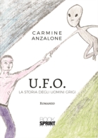 U.F.O. La storia degli uomini grigi