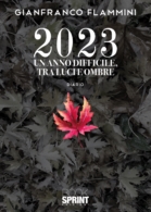 2023 - Un anno difficile, tra luci e ombre