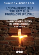 Il senso autentico della sofferenza nella comunicazione ecclesiale