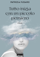 Tutto inizia con un piccolo pensiero